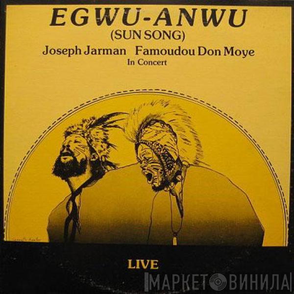 Joseph Jarman, Famoudou Don Moye - Egwu-Anwu (Sun Song)