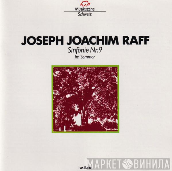Joseph Joachim Raff, Jean-Marie Auberson, Radio-Sinfonieorchester Basel - Sinfonie Nr. 9 «Im Sommer»