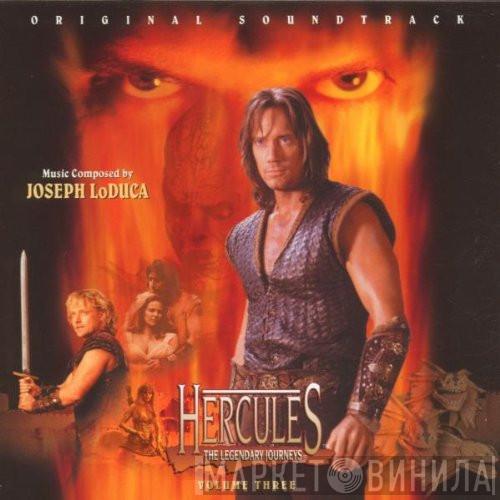 Joseph LoDuca - Hercules: The Legendary Journeys, Volume Three