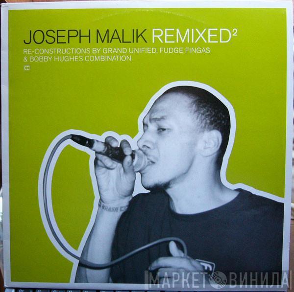 Joseph Malik - Remixed ²