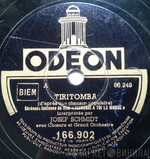  Joseph Schmidt  - Tiritomba / Lisetta