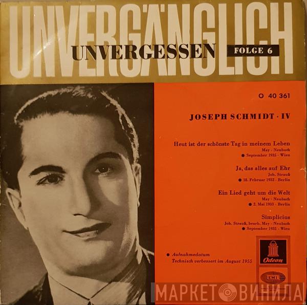 Joseph Schmidt  - Joseph Schmidt · IV