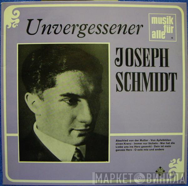 Joseph Schmidt  - Unvergessener Joseph Schmidt