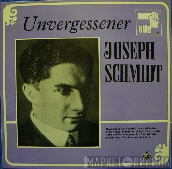  Joseph Schmidt  - Unvergessener Joseph Schmidt