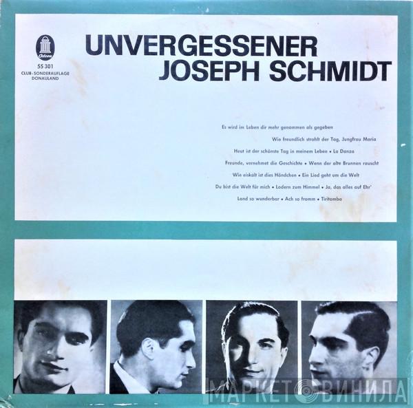  Joseph Schmidt  - Unvergessener Joseph Schmidt