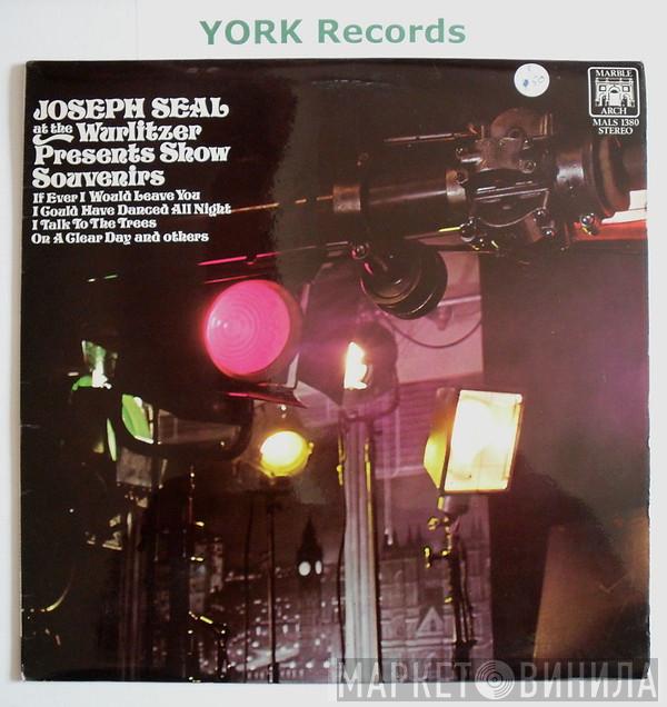 Joseph Seal - At The Wurlitzer Presents Show Souvenirs
