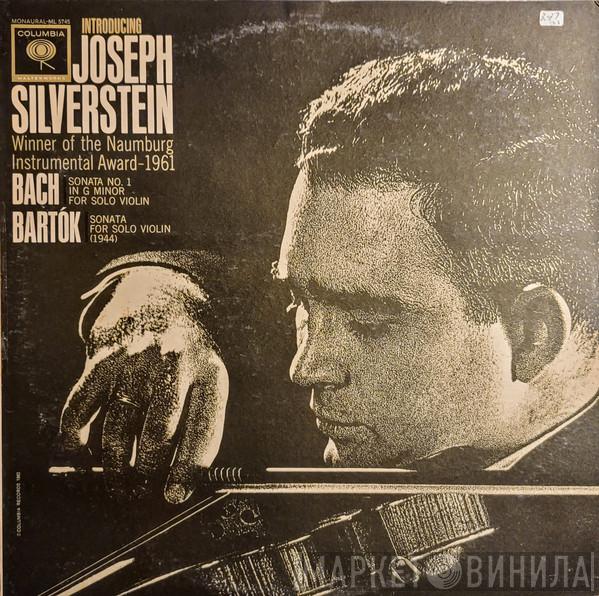 , Joseph Silverstein , Johann Sebastian Bach  Béla Bartók  - Introducing Joseph Silverstein