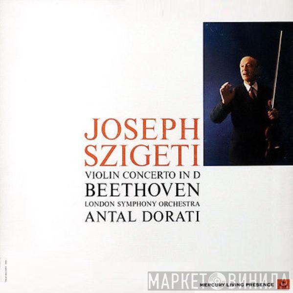 Joseph Szigeti, Ludwig van Beethoven - Concerto In D Major For Violin And Orchestra Op. 61