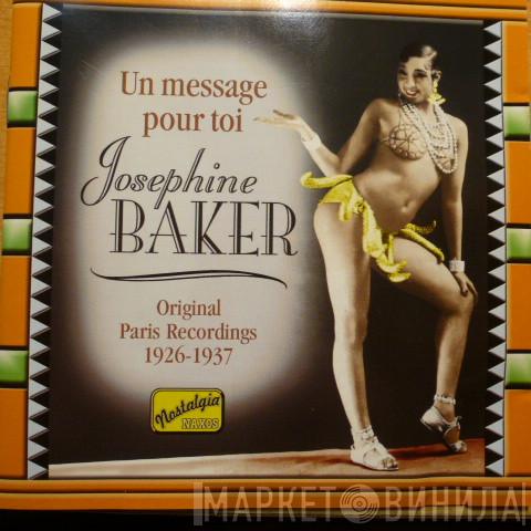 Josephine Baker - Un Message Pour Toi - Original Paris Recordings 1926 - 1937