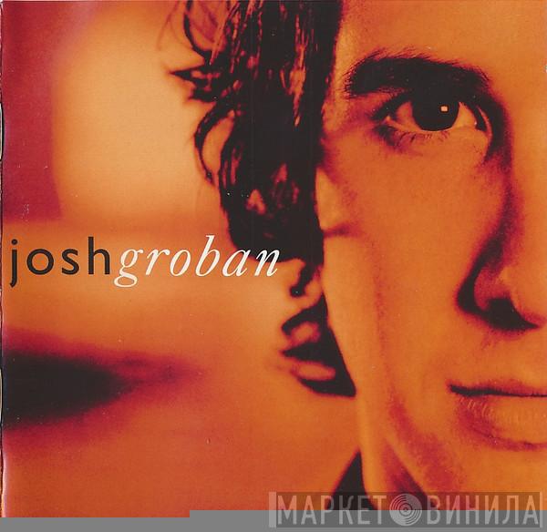  Josh Groban  - Closer