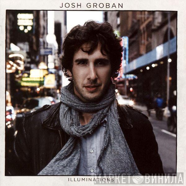 Josh Groban - Illuminations