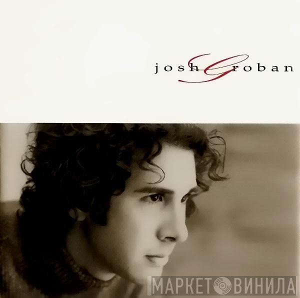  Josh Groban  - Josh Groban