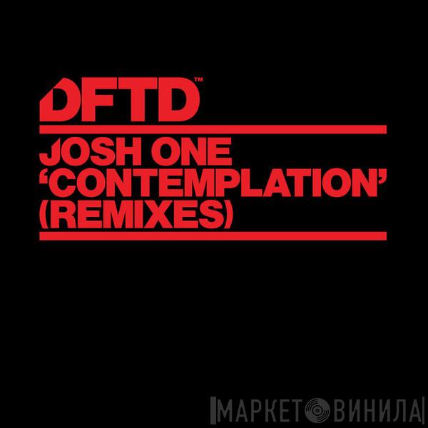  Josh One  - Contemplation (Remixes)