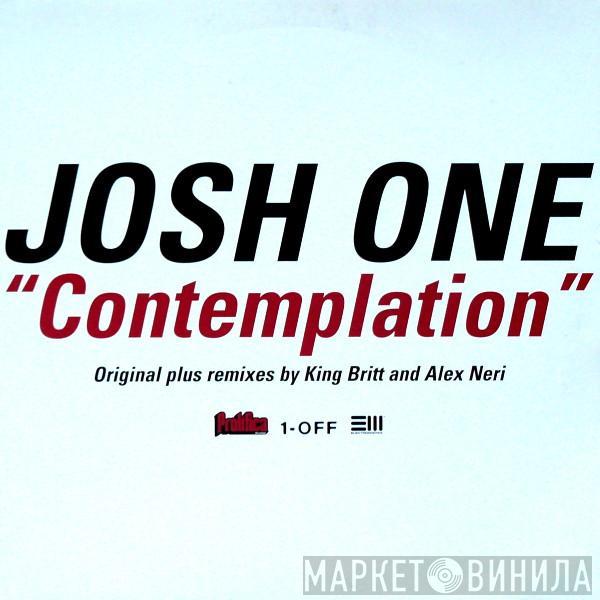  Josh One  - Contemplation