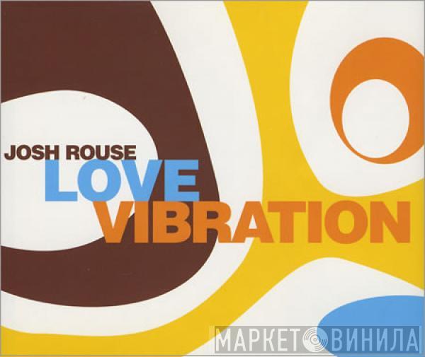 Josh Rouse - Love Vibration