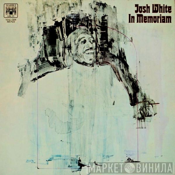 Josh White - In Memoriam
