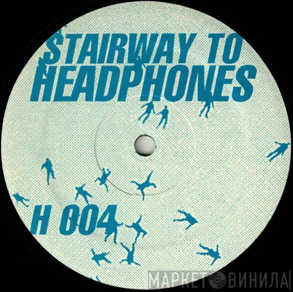 Josh Wink, DJ ESP - Stairway To Headphones