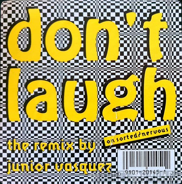 Josh Wink  - Don't Laugh (Remix)