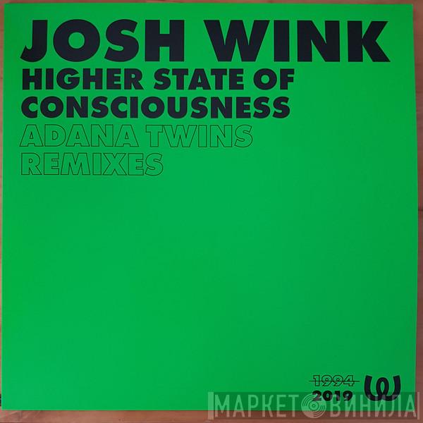 Josh Wink - Higher State Of Conciousness (Adana Twins Remixes)