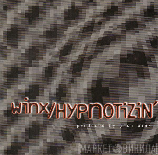 Josh Wink - Hypnotizin'