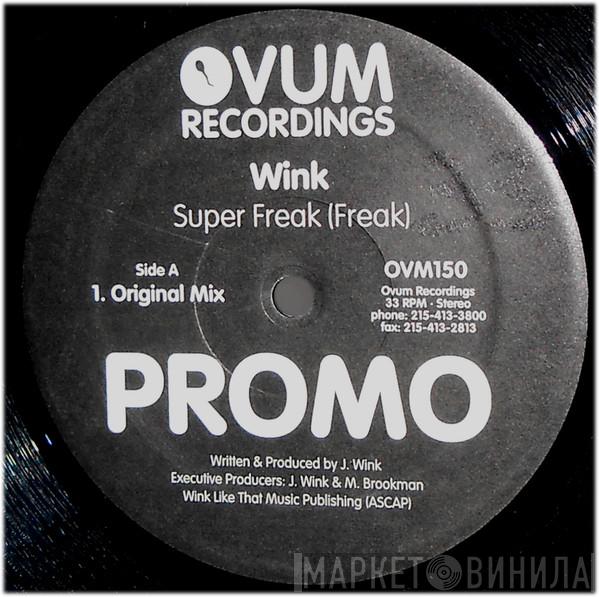 Josh Wink - Superfreak (Freak)