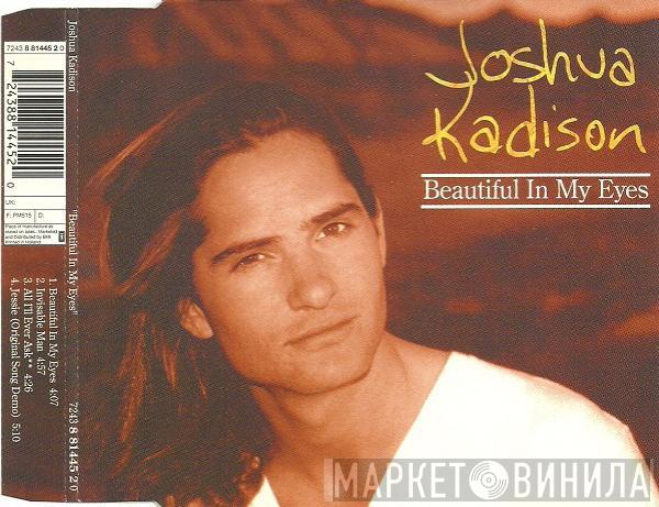 Joshua Kadison - Beautiful In My Eyes