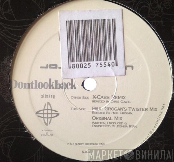 Joshua Ryan - Dontlookback