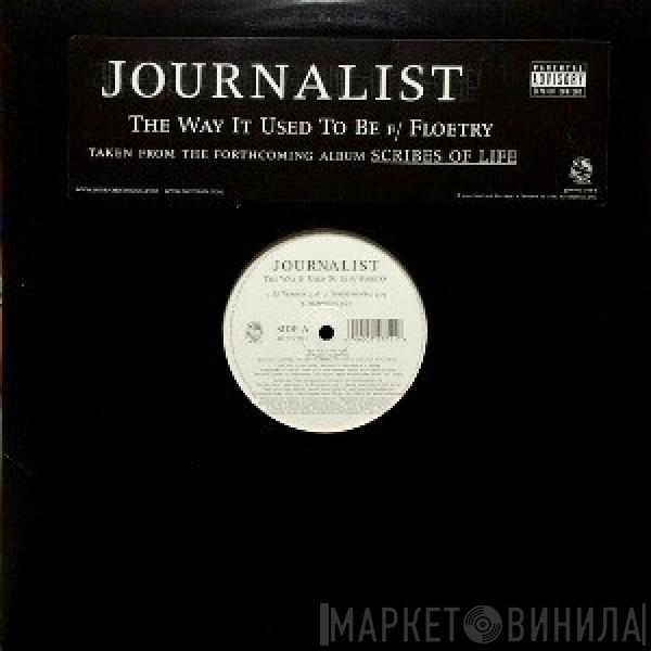 Journalist - The Way It Used To Be / Self Explanatory