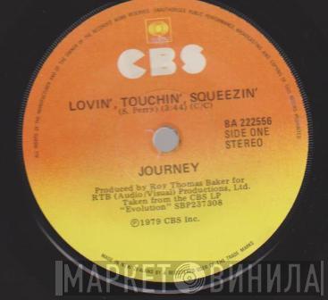  Journey  - Lovin', Touchin', Squeezin'