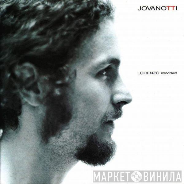  Jovanotti  - Lorenzo Raccolta