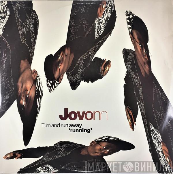  Jovonn  - Turn And Run Away