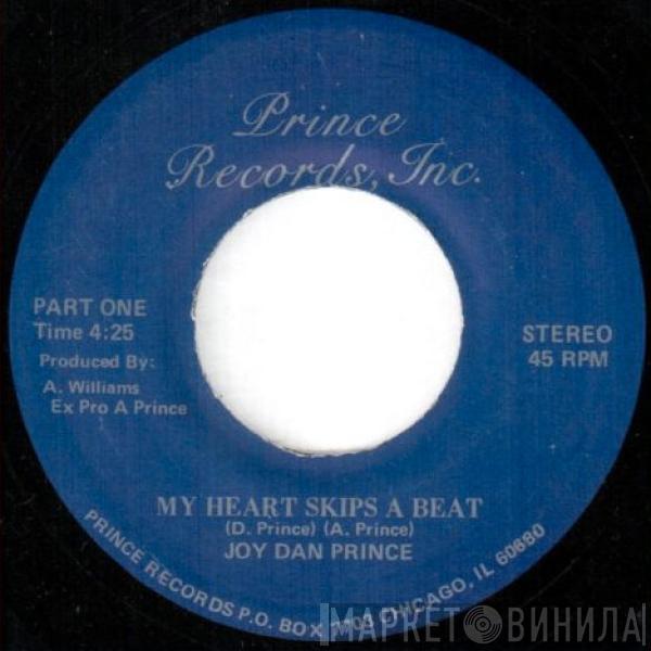 Joy Dan Prince - My Heart Skips A Beat