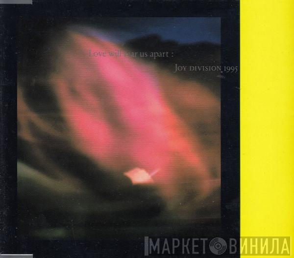  Joy Division  - Love Will Tear Us Apart : Joy Division 1995