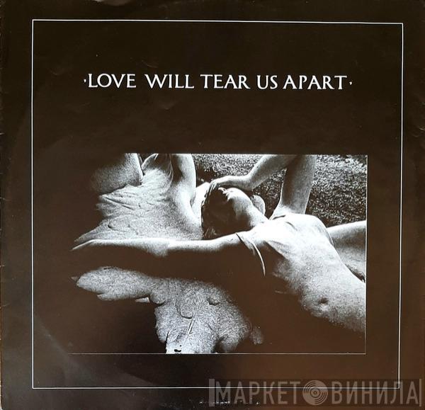  Joy Division  - Love Will Tear Us Apart