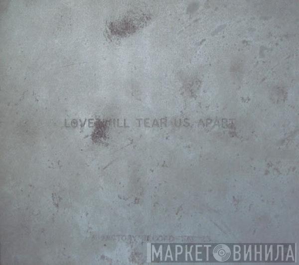  Joy Division  - Love Will Tear Us Apart