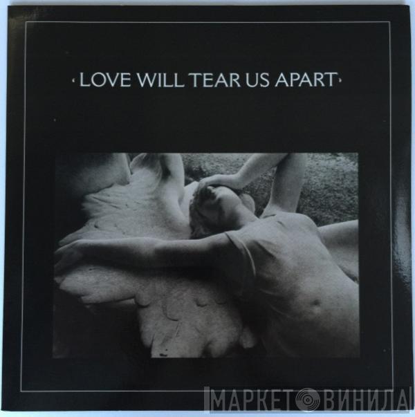  Joy Division  - Love Will Tear Us Apart