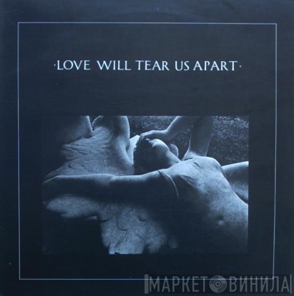  Joy Division  - Love Will Tear Us Apart