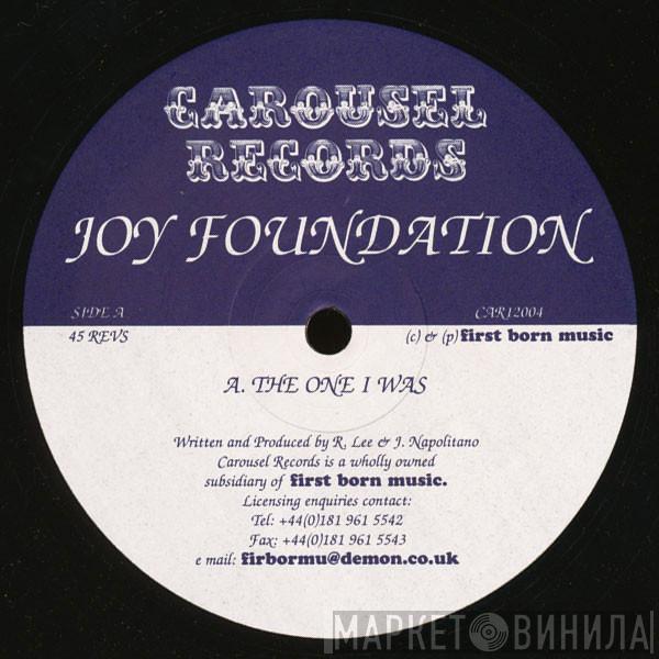 Joy Foundation - The One I Was / Till Your Soul Feels Free