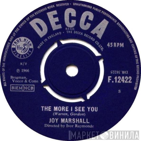 Joy Marshall - The More I See You