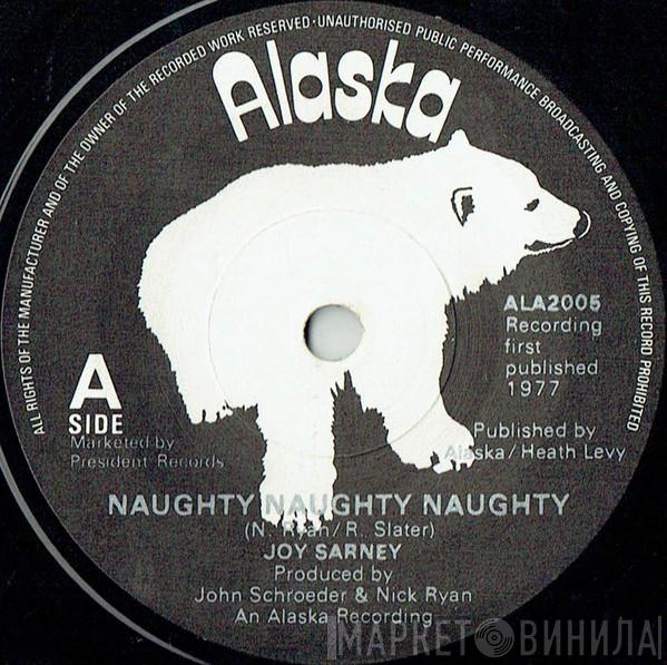 Joy Sarney, Friends Of Joy - Naughty Naughty Naughty / Letters Of Love