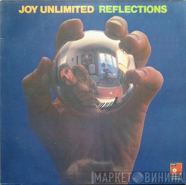 Joy Unlimited - Reflections