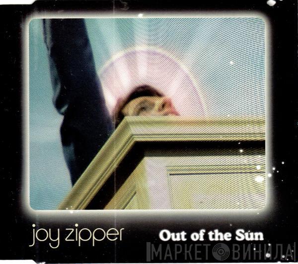 Joy Zipper - Out Of The Sun