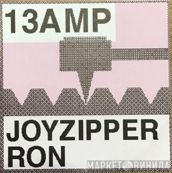 Joy Zipper - Ron