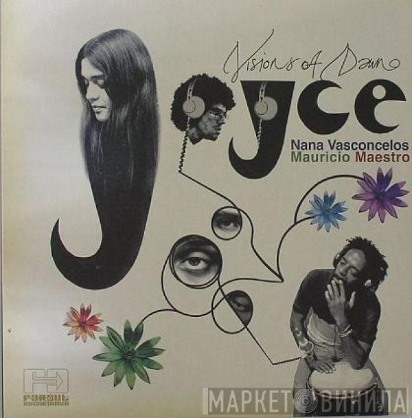 , Joyce & Naná Vasconcelos  Mauricio Maestro  - Visions Of Dawn