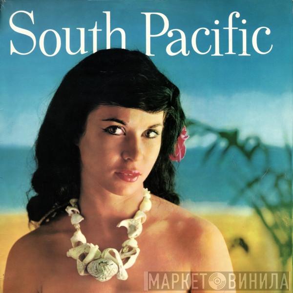Joyce Blair, Peter Grant , Isabelle Lucas, Bernard Martin, Ian Wallace , Mike Sammes Singers, The New World Show Orchestra, Johnny Douglas - South Pacific