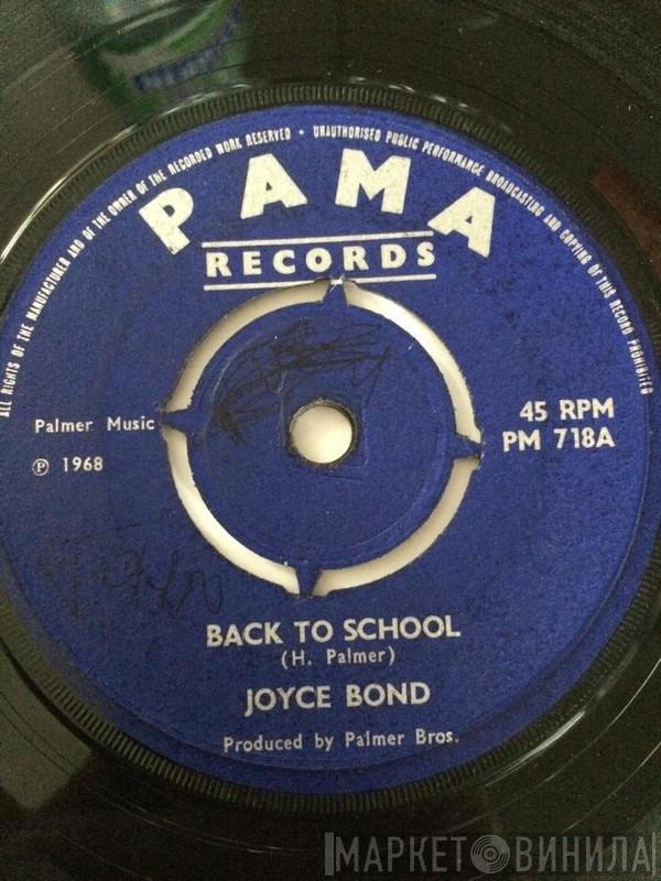 Joyce Bond - Back To School / They Wash