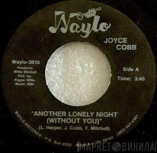 Joyce Cobb - Another Lonely Night (Without You)