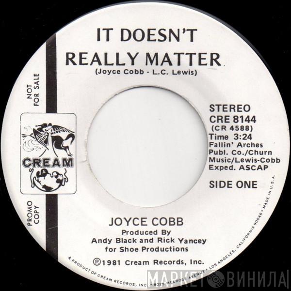 Joyce Cobb - It Doesn't Really Matter