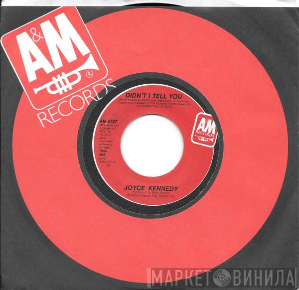 Joyce Kennedy - Didn't I Tell You