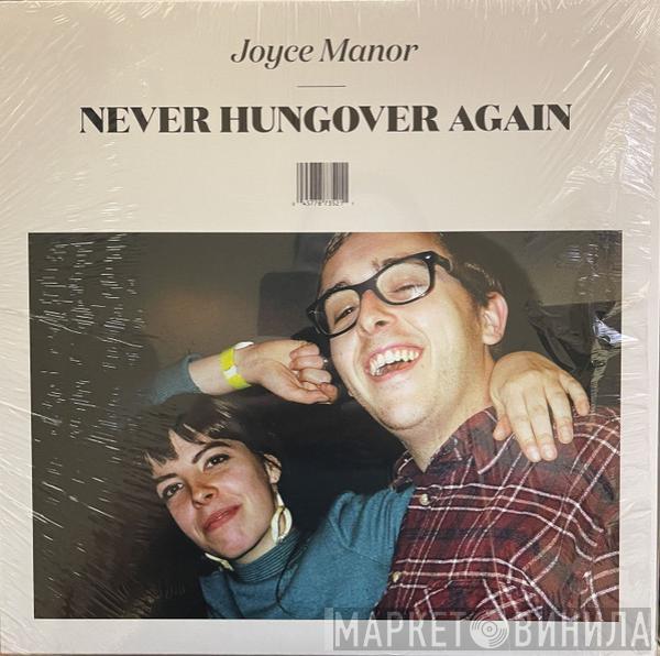 Joyce Manor - Never Hungover Again